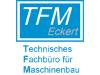 TFM ECKERT - TECHNISCHES FACHBÜRO FÜR MASCHINENBAU