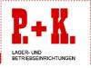P.+ K. LAGER- UND BETRIEBSEINRICHTUNGEN GMBH & CO. KG